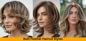 Best Feather Haircut Styles