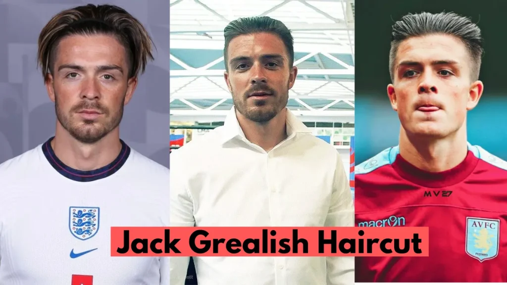 image of Jack Grealish Haircut